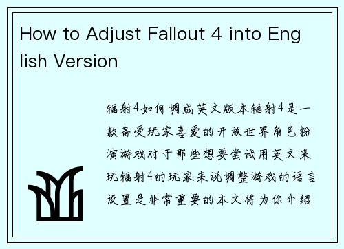 How to Adjust Fallout 4 into English Version